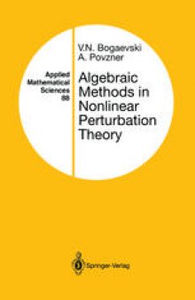 Algebraic Methods in Nonlinear Perturbation Theory