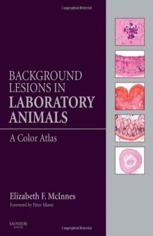 Background Lesions in Laboratory Animals. A Color Atlas