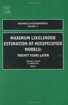 Maximum Likelihood Estimation of Misspecified Models: Twenty Years Later, Volume 17 