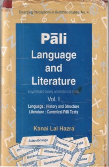 Pāli - language and literature. Vol. I