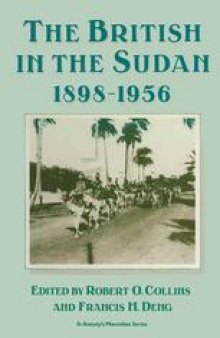 The British in the Sudan, 1898–1956: The Sweetness and the Sorrow