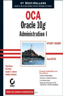 OCA: Oracle 10g administration I study guide