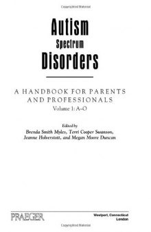 Autism Spectrum Disorders [2 volumes]: A Handbook for Parents and Professionals