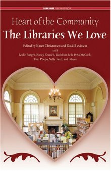 Heart of the Community: The Libraries We Love