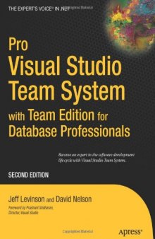 Pro Visual Studio Team System with Team Edition for Database Professionals, Second Edition (Pro)