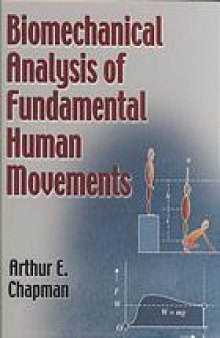 Biomechanical analysis of fundamental human movements