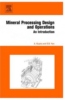 Mineral Processing Design and Operation: An Introduction