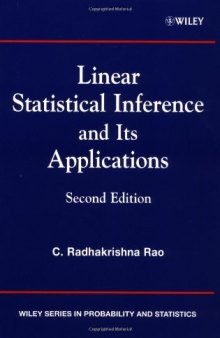 Linear Statistical Inference and Its Applications (Wiley Series in Probability and Statistics)  