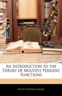 An introduction to the theory of multiply periodic functions
