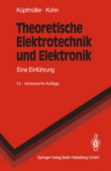 Theoretische Elektrotechnik und Elektronik: Eine Einführung