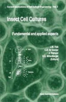 Insect Cell Culture: Fundamental and Applied Aspects