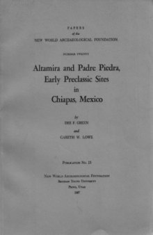 Altamira and Padre Piedra, Early Preclassic Sites in Chiapas, Mexico