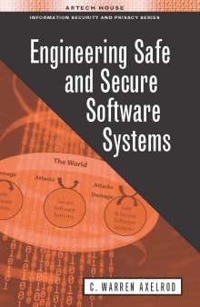 Engineering safe and secure software systems