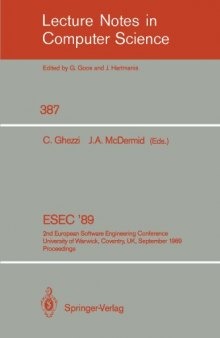 ESEC '89: 2nd European Software Engineering Conference University of Warwick, Coventry, UK September 11–15, 1989 Proceedings