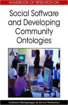 Handbook of Research on Social Software and Developing Community Ontologies 