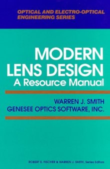 Modern lens design: A resource manual