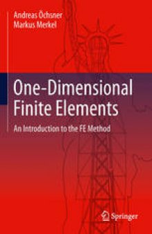 One-Dimensional Finite Elements: An Introduction to the FE Method
