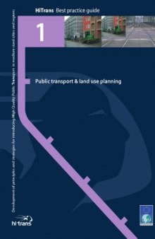 Public Transport & Land Use Planning - HiTrans Best practice Guide 1