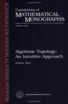 Algebraic Topology: An Intuitive Approach