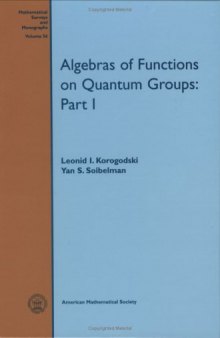 Algebras of functions on quantum groups. Part I