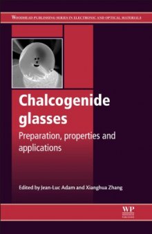 Chalcogenide Glasses. Preparation, Properties and Applications