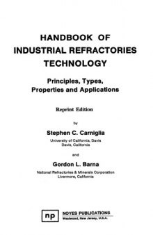 Handbook of industrial refractories technology : principles, types, properties and applications
