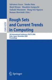 Rough Sets and Current Trends in Computing: 5th International Conference, RSCTC 2006 Kobe, Japan, November 6-8, 2006 Proceedings