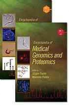 Encyclopedia of medical genomics and proteomics