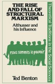 The Rise and Fall of Structural Marxism: Althusser and his influence