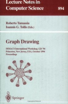 Graph Drawing: DIMACS International Workshop, GD '94 Princeton, New Jersey, USA, October 10–12, 1994 Proceedings