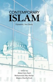Contemporary Islam:  Dynamic, not Static