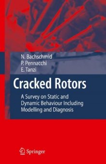 Cracked Rotors: A Survey on Static and Dynamic Behaviour Including Modelling and Diagnosis