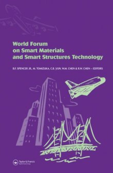World Forum on Smart Materials and Smart Structures Technology: Proceedings of SMSST'07, World Forum on Smart Materials and Smart Structures Technology ... in Engineering, Water and Earth Sciences)
