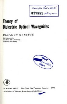 Theory of Dielectric Optical Waveguides (Quantum electronics--principles and applications)  