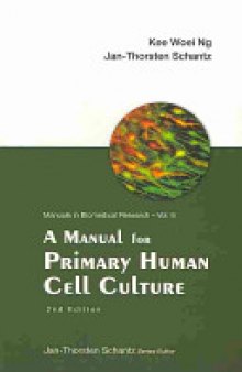 A Manual for Primary Human Cell Culture