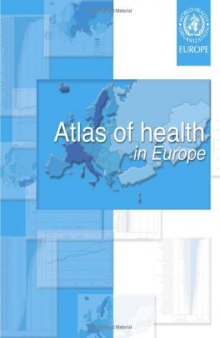 Atlas of Health in Europe 