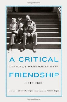A critical friendship : Donald Justice and Richard Stern, 1946-1961