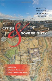 Cities and Sovereignty: Identity Politics in Urban Spaces  