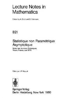 Statistique non Paramétrique Asymptotique: Actes des Journées Statistiques, Rouen, France, Juin 1979