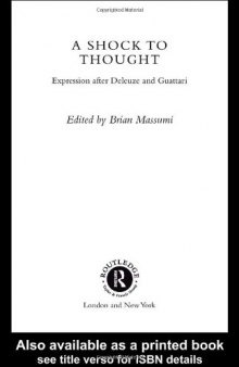 A Shock to Thought: Expressions After Deleuze and Guattari (Philosophy & Cultural Studies)