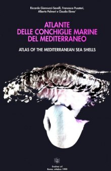 Atlas of Mediterranean Seashells Atlante delle Conchiglie Marine del Mediterraneo,  (Caenogastropoda Parte 2 Ptenoglossa)