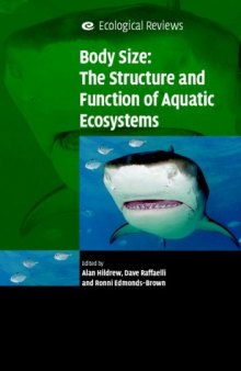 Body Size: The Structure and Function of Aquatic Ecosystems