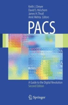 PACS: A Guide to the Digital Revolution, Second Edition