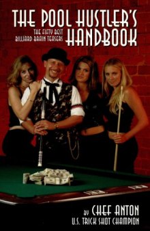 The Pool Hustler's Handbook: The Fifty Best Billiard Brain Teasers