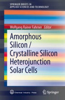 Amorphous Silicon / Crystalline Silicon Heterojunction Solar Cells