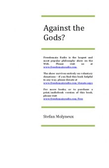 Against the Gods? A Concise Guide to Atheism and Agnosticism