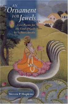 An Ornament for Jewels: Love Poems For The Lord of Gods, by Venkatesa