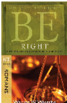 Be Right. How to Be Right with God, Yourself, and Others