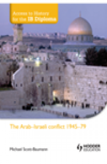 Access to History for the IB Diploma. The Arab-Israeli conflict 1945-79