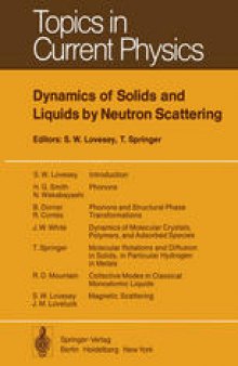 Dynamics of Solids and Liquids by Neutron Scattering